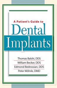 A Patient's Guide to Dental Implants