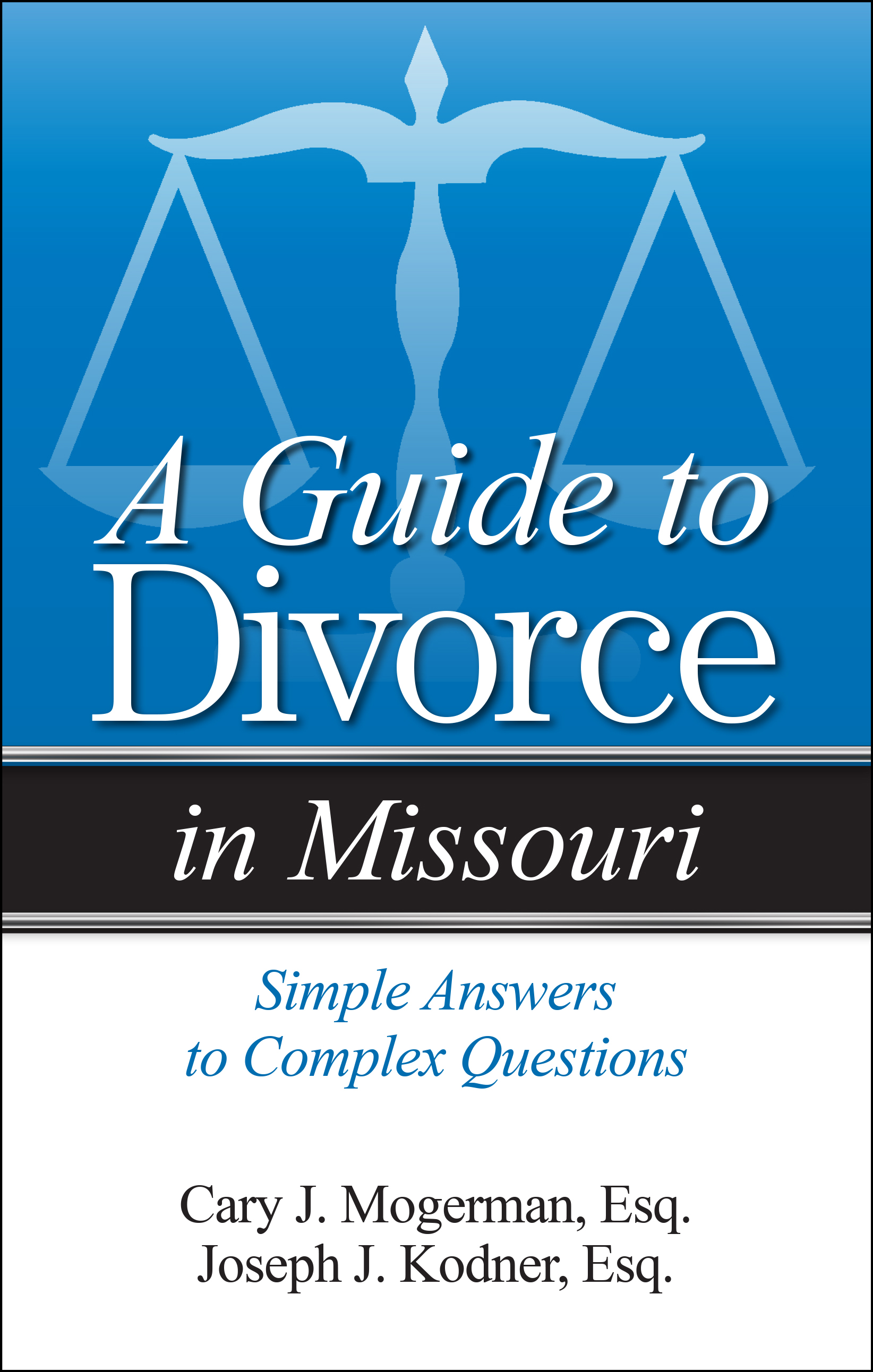 A Guide to Divorce in in Missouri
